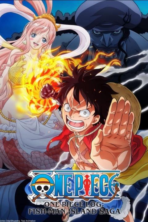 انمي One Piece Log: Fish-Man Island Saga مترجم كامل