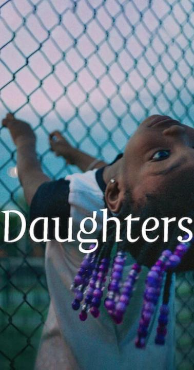 مشاهدة فيلم Daughters 2024 مترجم