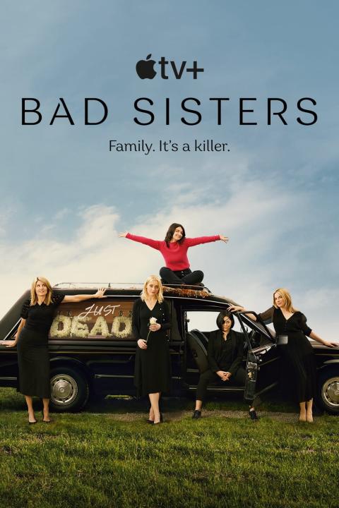 مسلسل Bad Sisters الموسم الاول الحلقة 1 مترجمة