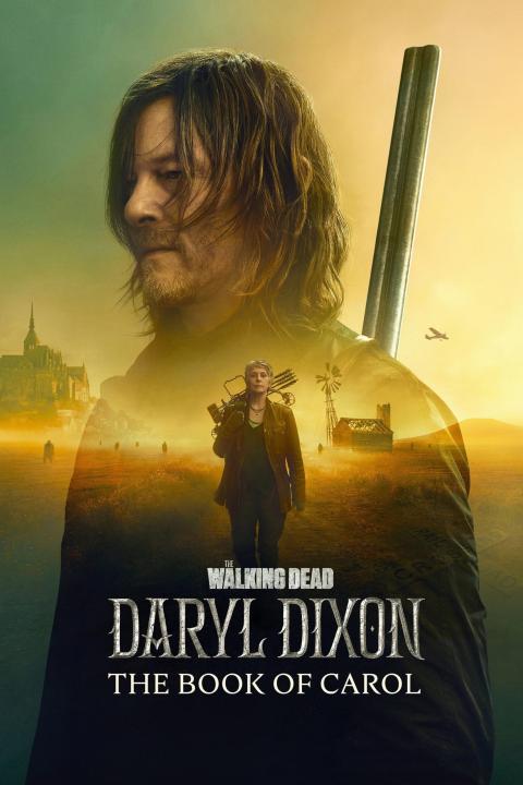 مسلسل The Walking Dead: Daryl Dixon الموسم الثاني مترجم كامل