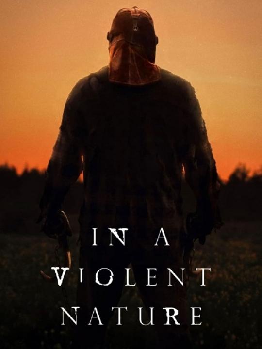 مشاهدة فيلم In a Violent Nature 2024 مترجم