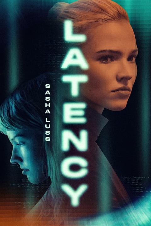 مشاهدة فيلم Latency 2024 مترجم